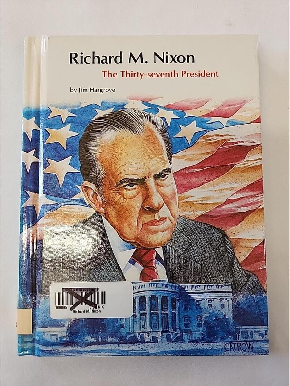 Richard M. Nixon By Jim Hargrove Hardcover Book